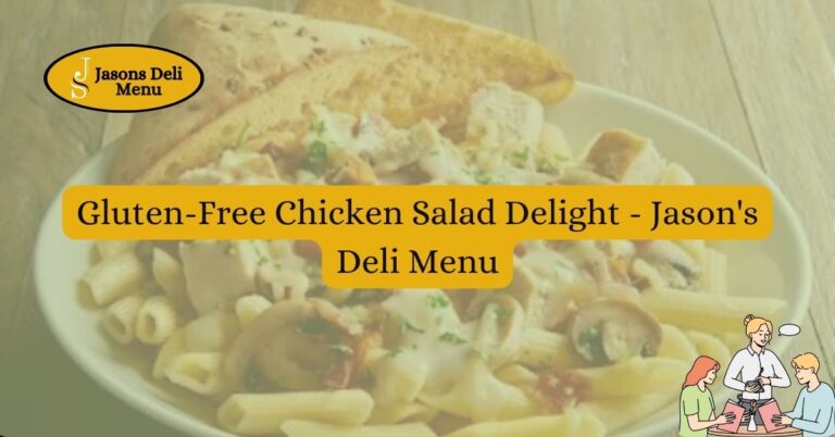 Gluten Free Chicken Salad Delight Jasons Deli Menu.jpg