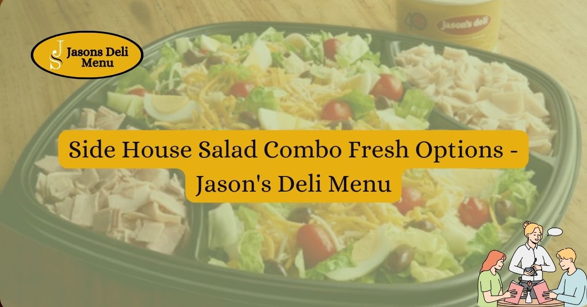 Side House Salad Combo Fresh Options Jasons Deli Menu.jpg