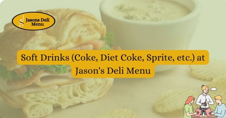 Soft Drinks Coke Diet Coke Sprite etc. at Jasons Deli Menu.jpg