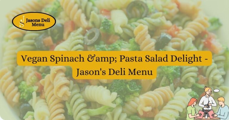 Vegan Spinach amp Pasta Salad Delight Jasons Deli Menu.jpg